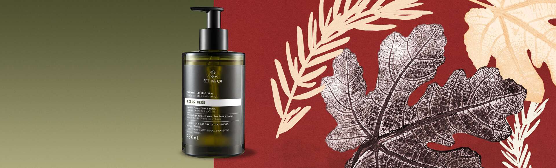 Sabonete Líquido Mãos Natura Bothânica Ficus Herb 2 Sabonete Liquido Maos Natura Bothanica Ficus Herb