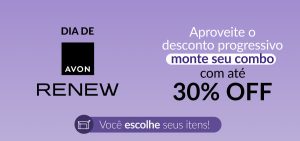 Preparei pra você: Dia de Renew com até 30% OFF!