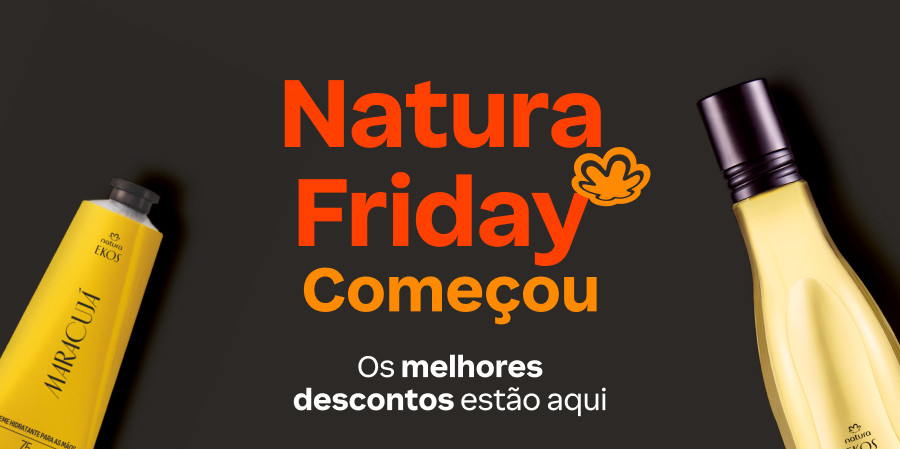 1793403562 A Natura Friday comecou na Minha Loja