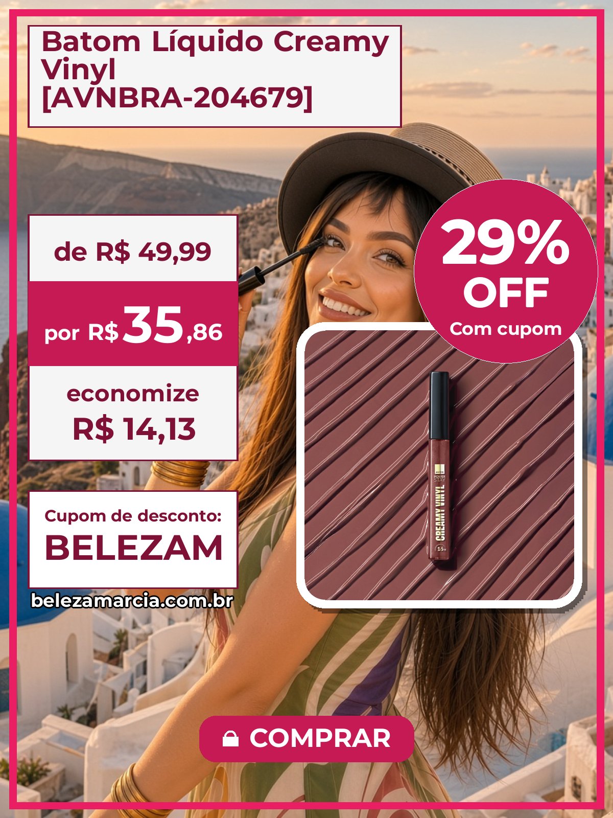 Batom Líquido Creamy Vinyl [AVNBRA-204679]
