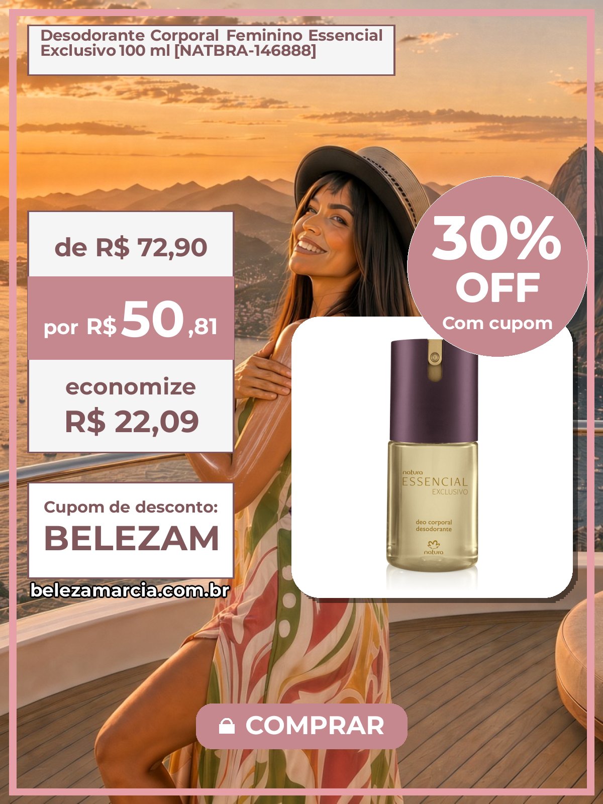 Desodorante Corporal Feminino Essencial Exclusivo 100 ml [NATBRA-146888]