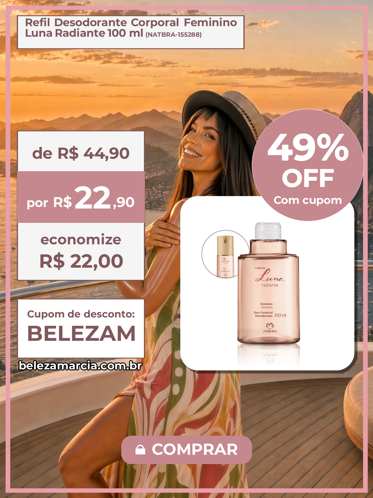 Refil Desodorante Corporal Feminino Luna Radiante 100 ml