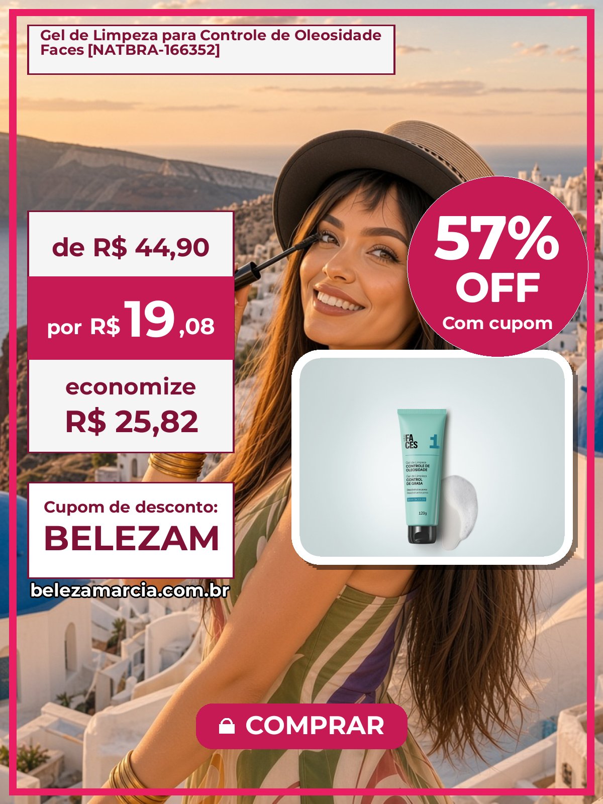Gel de Limpeza para Controle de Oleosidade Faces [NATBRA-166352]