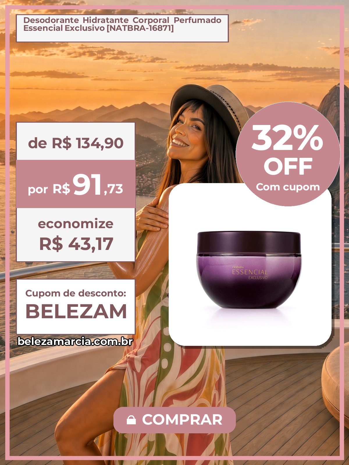 Desodorante Hidratante Corporal Perfumado Essencial Exclusivo [NATBRA-16871]