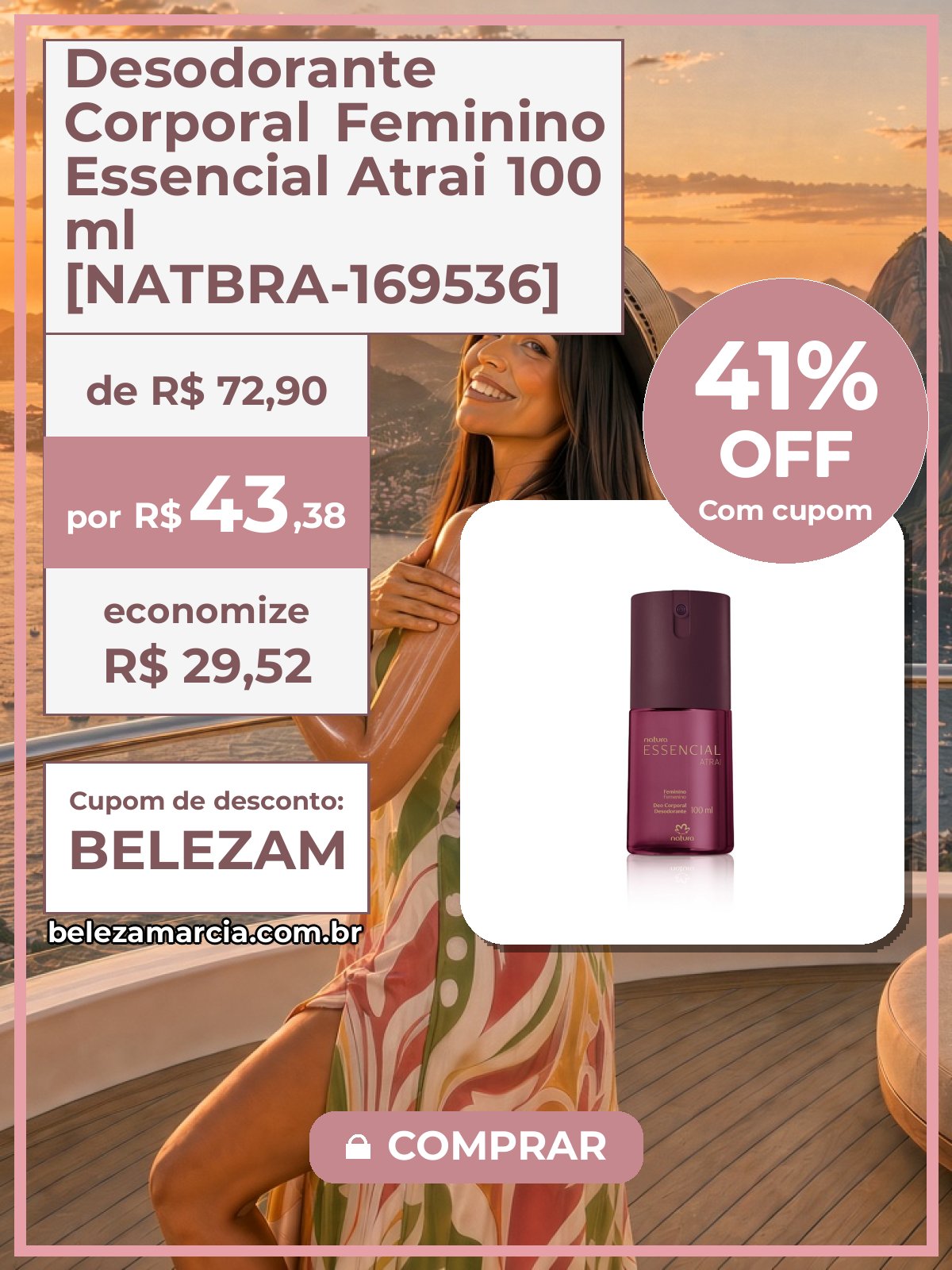 Desodorante Corporal Feminino Essencial Atrai 100 ml [NATBRA-169536]