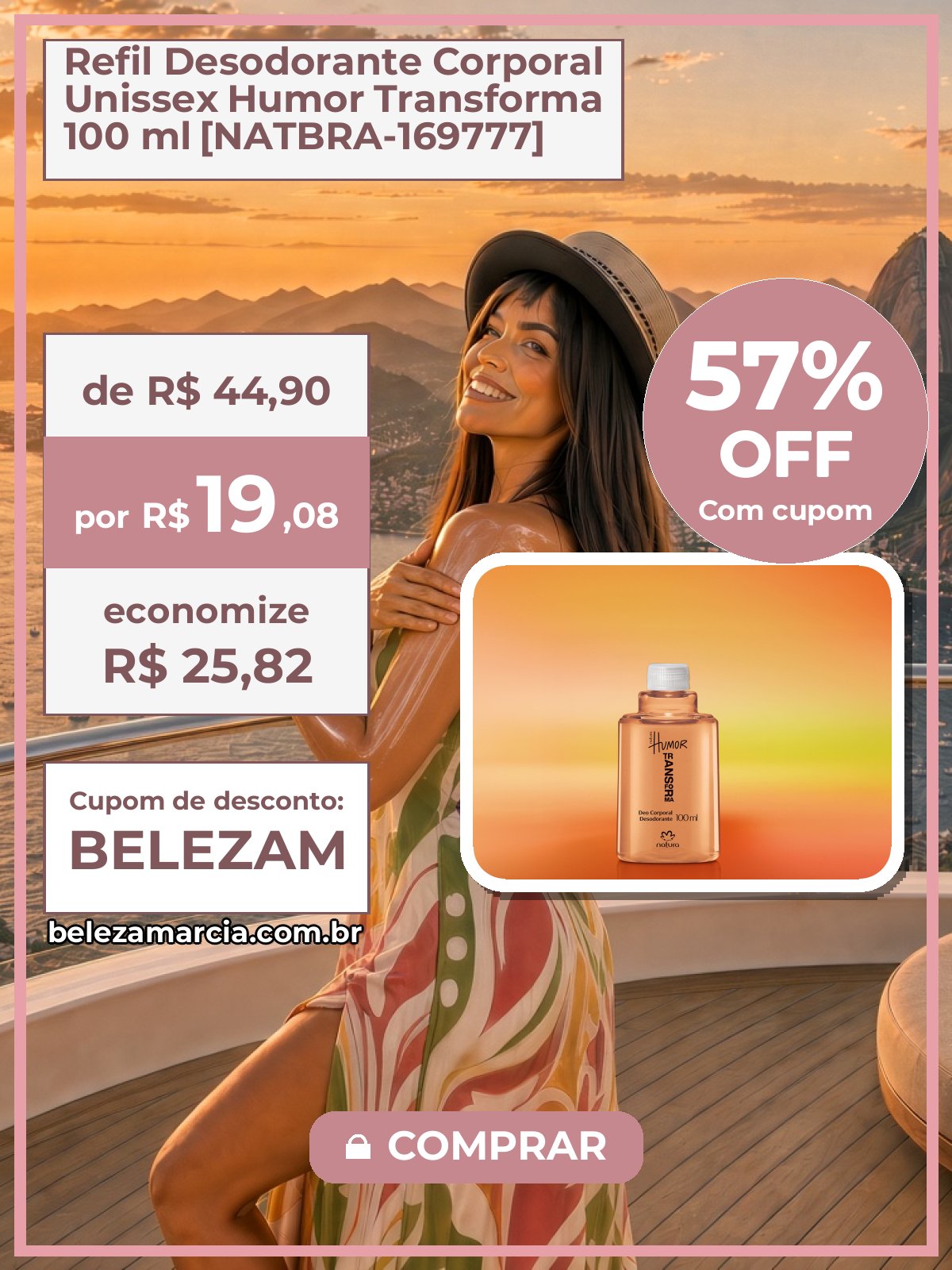 Refil Desodorante Corporal Unissex Humor Transforma 100 ml [NATBRA-169777]