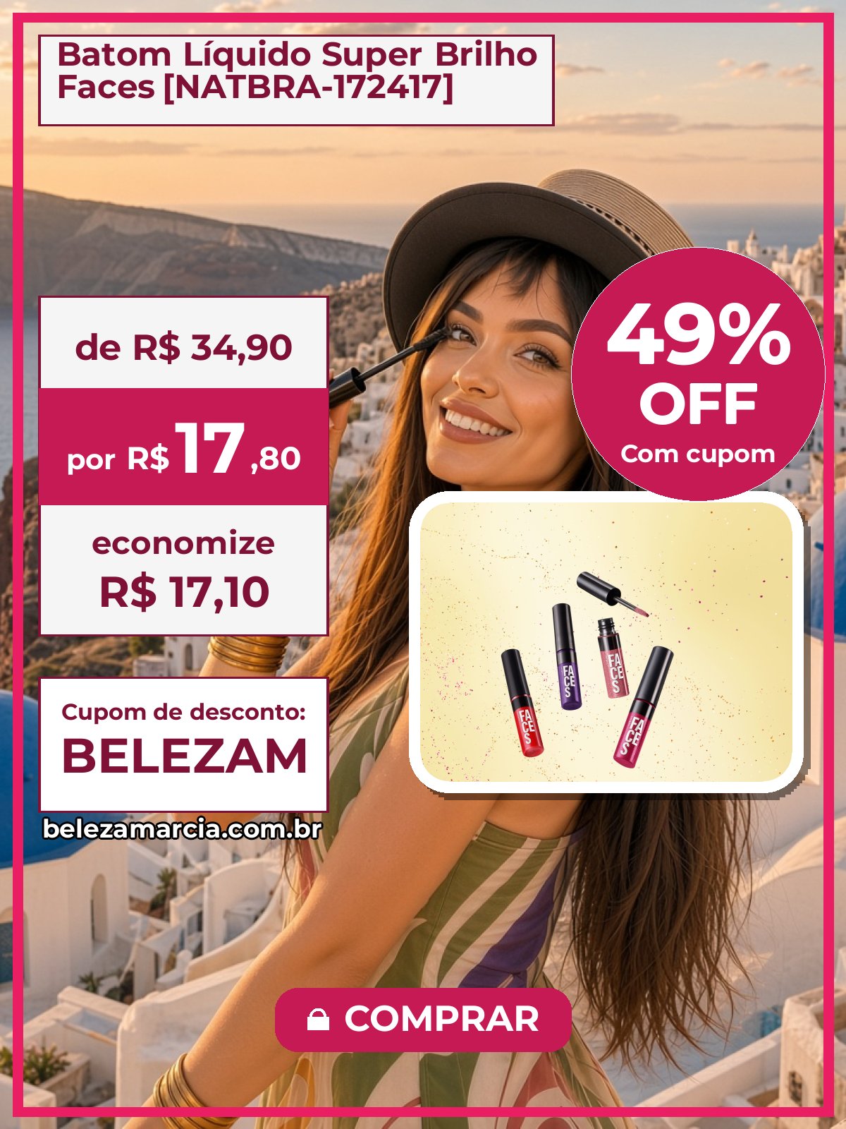 Batom Líquido Super Brilho Faces [NATBRA-172417]