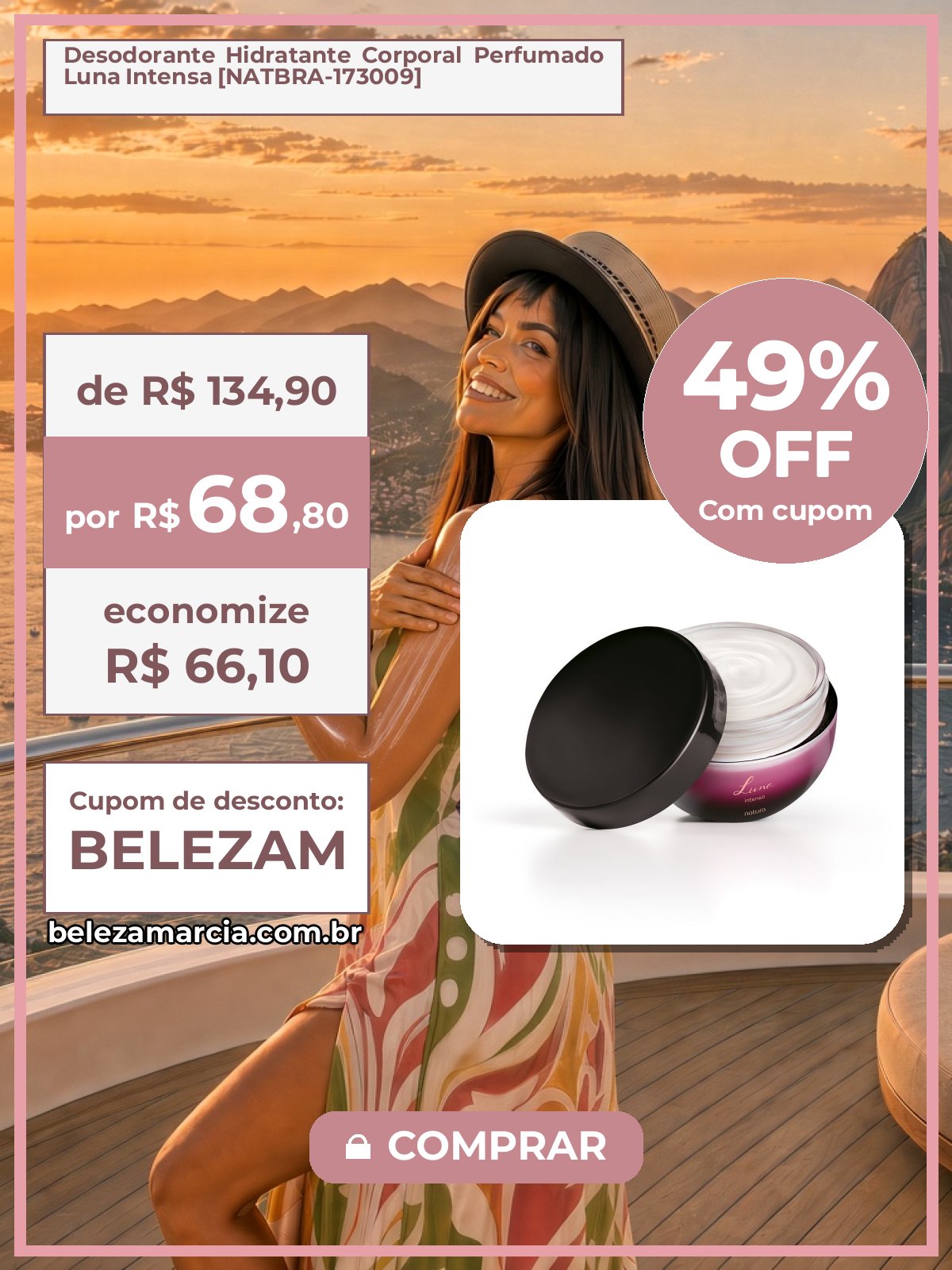 Desodorante Hidratante Corporal Perfumado Luna Intensa [NATBRA-173009]