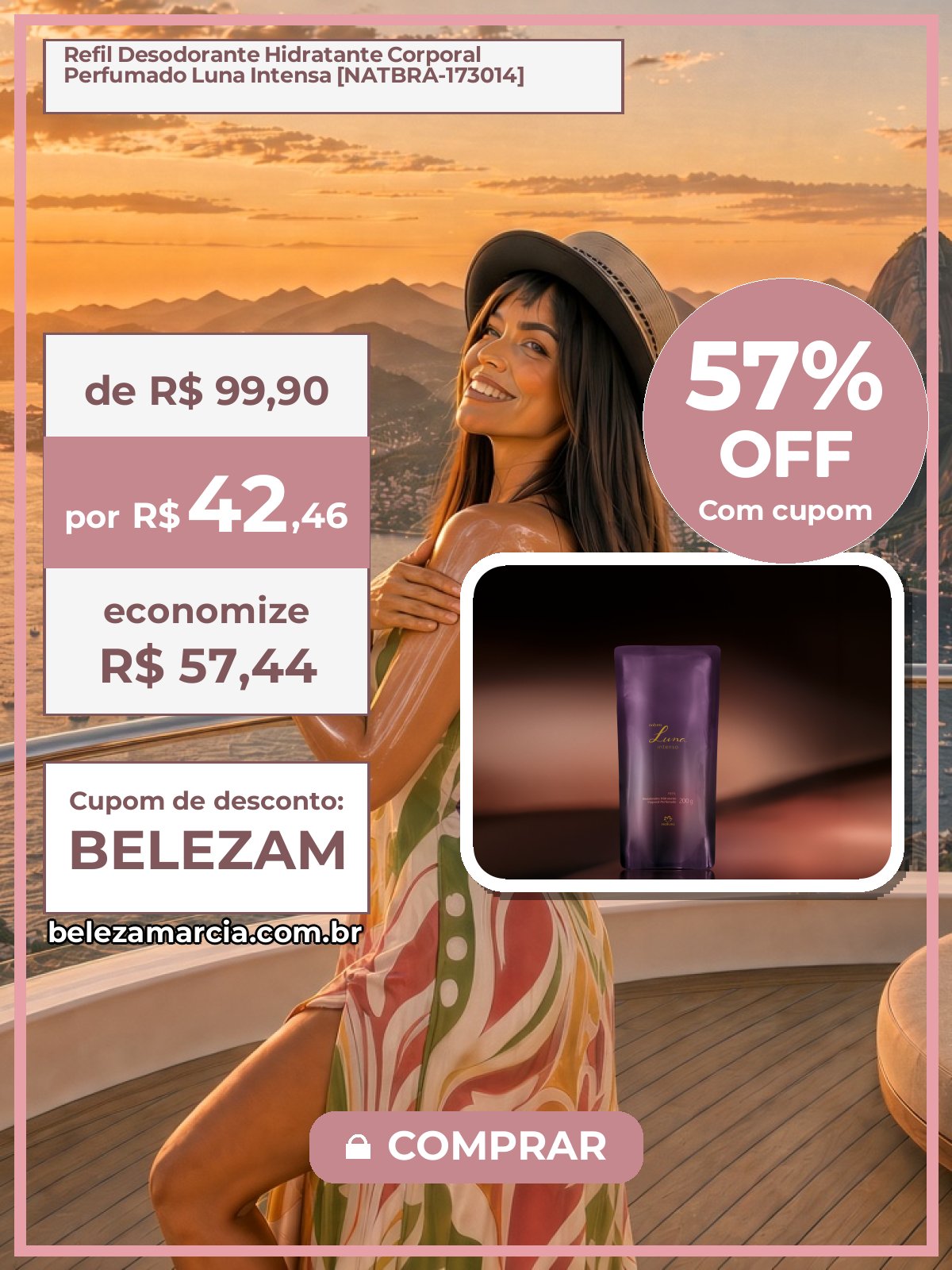 Refil Desodorante Hidratante Corporal Perfumado Luna Intensa [NATBRA-173014]