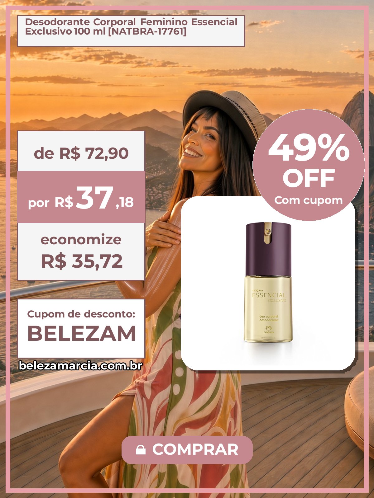 Desodorante Corporal Feminino Essencial Exclusivo 100 ml [NATBRA-17761]