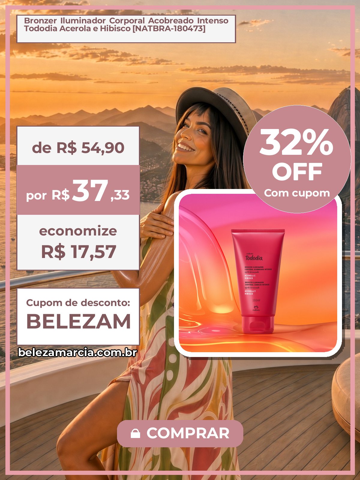 Bronzer Iluminador Corporal Acobreado Intenso Tododia Acerola e Hibisco [NATBRA-180473]
