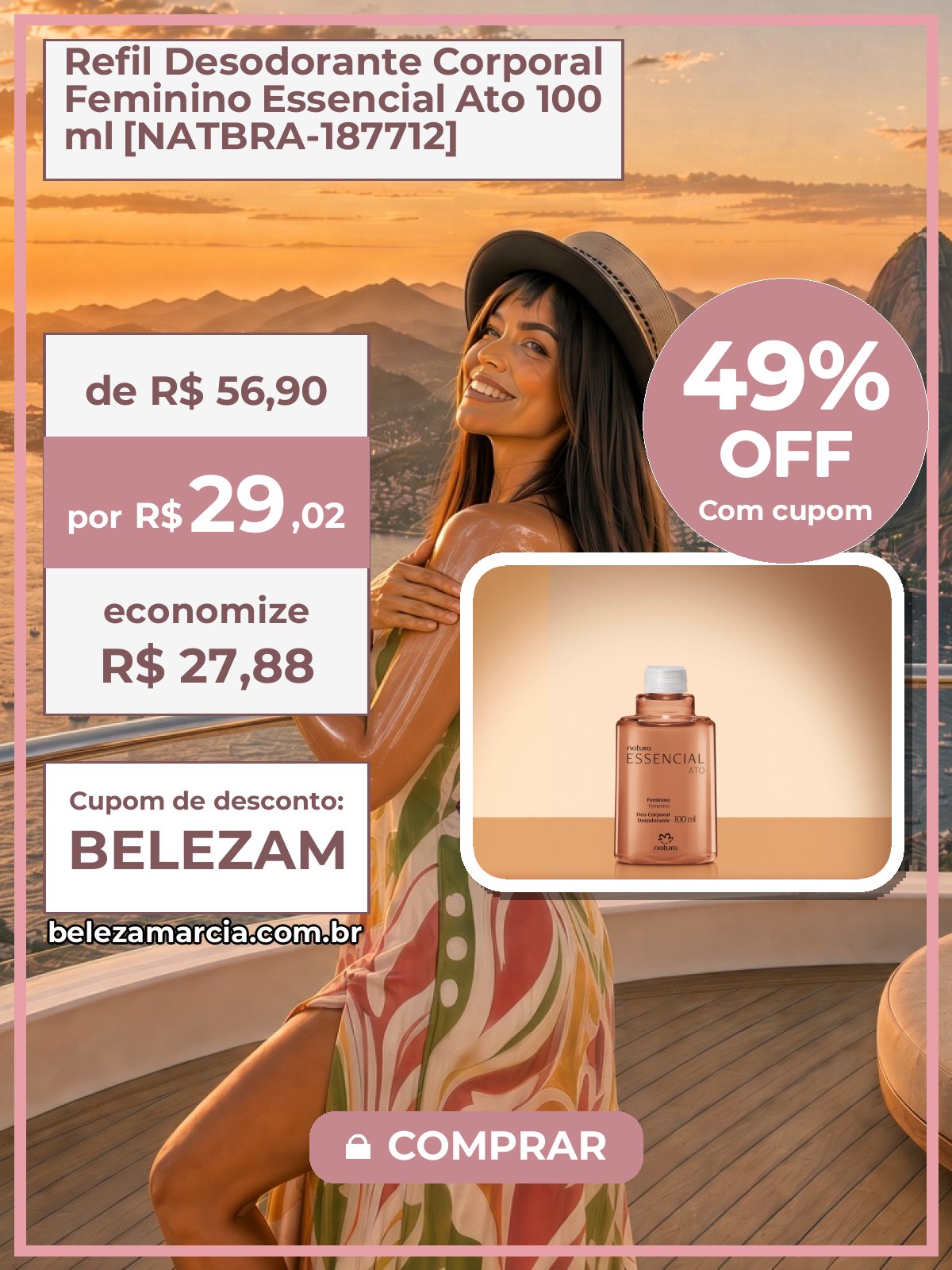 Refil Desodorante Corporal Feminino Essencial Ato 100 ml [NATBRA-187712]