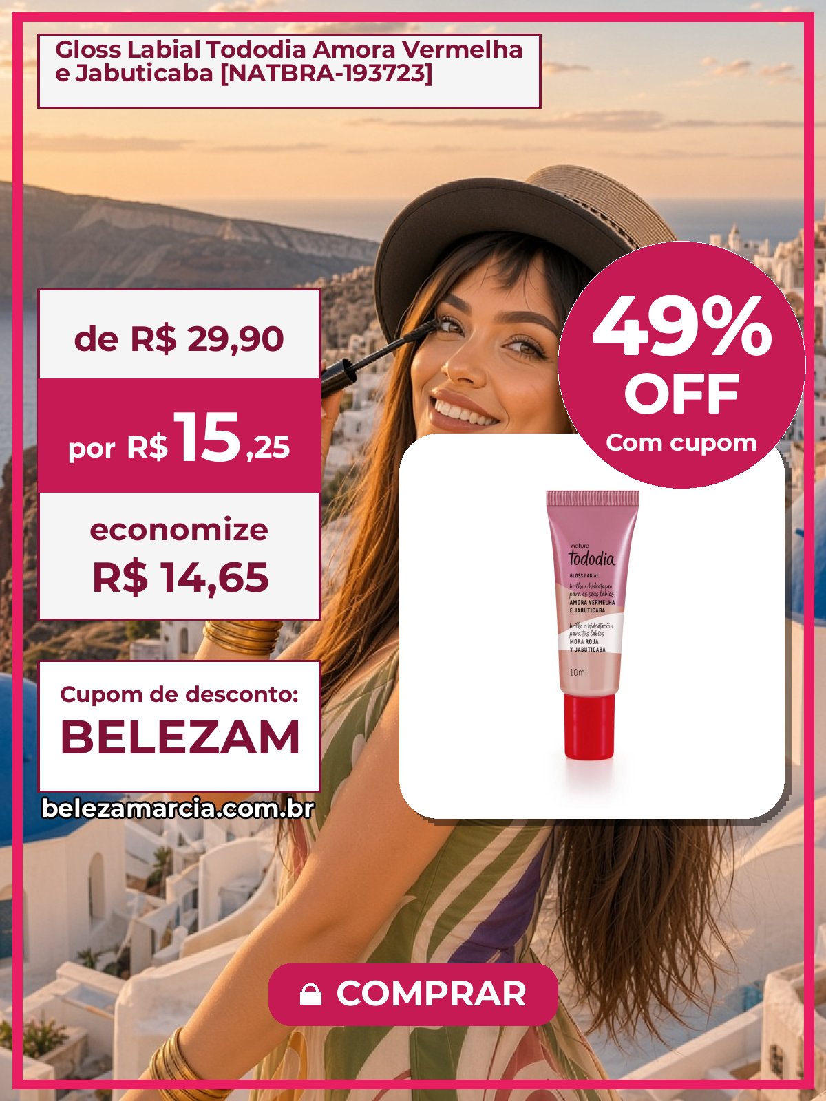 Gloss Labial Tododia Amora Vermelha e Jabuticaba [NATBRA-193723]