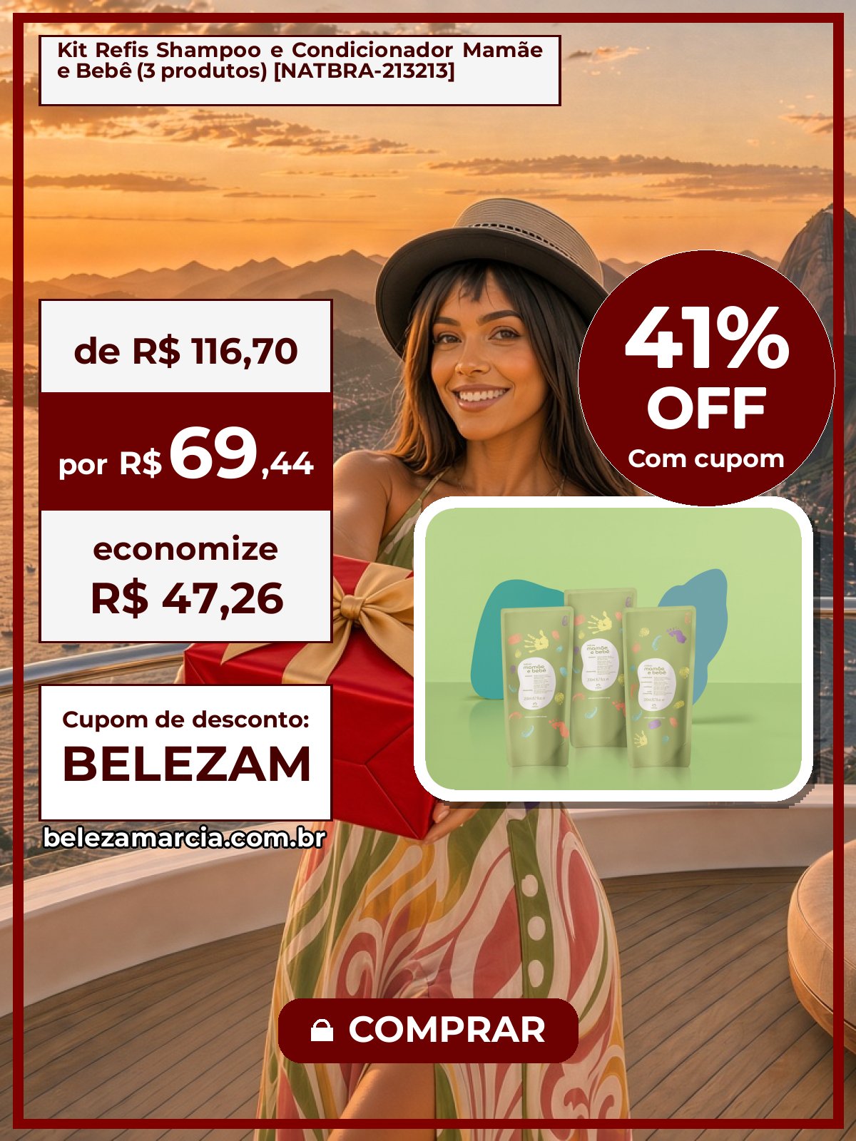 Kit Refis Shampoo e Condicionador Mamãe e Bebê (3 produtos) [NATBRA-213213]