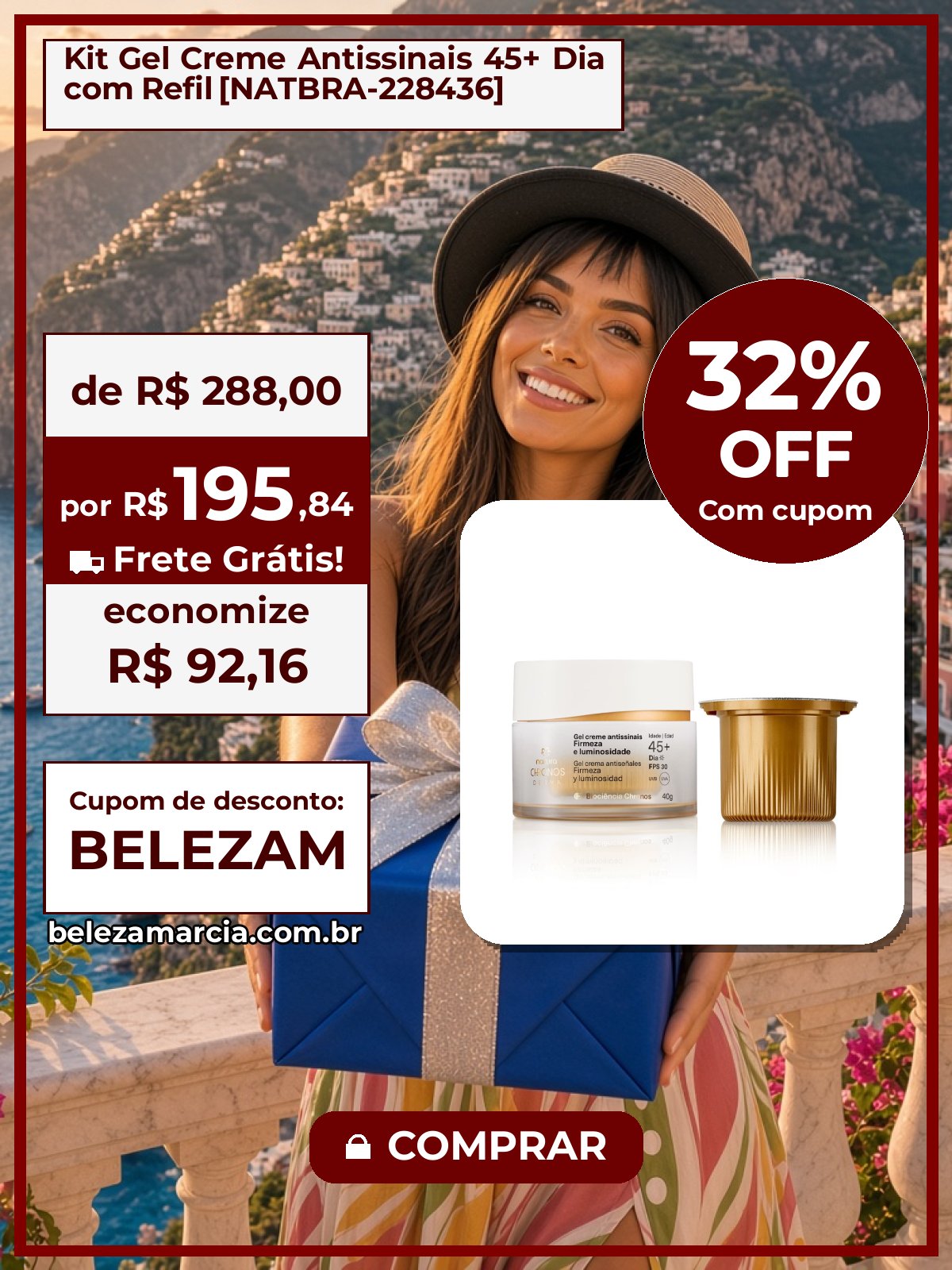 Kit Gel Creme Antissinais 45+ Dia com Refil [NATBRA-228436]