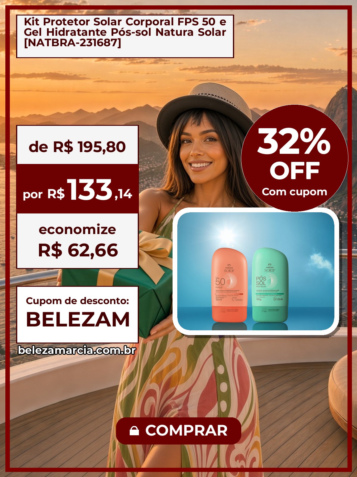 Kit Protetor Solar Corporal FPS 50 e Gel Hidratante Pós-sol Natura Solar [NATBRA-231687]