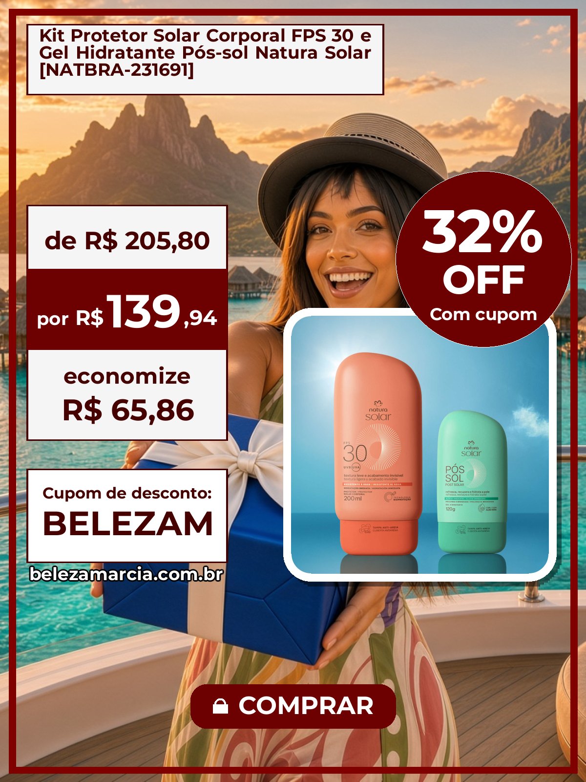 Kit Protetor Solar Corporal FPS 30 e Gel Hidratante Pós-sol Natura Solar [NATBRA-231691]