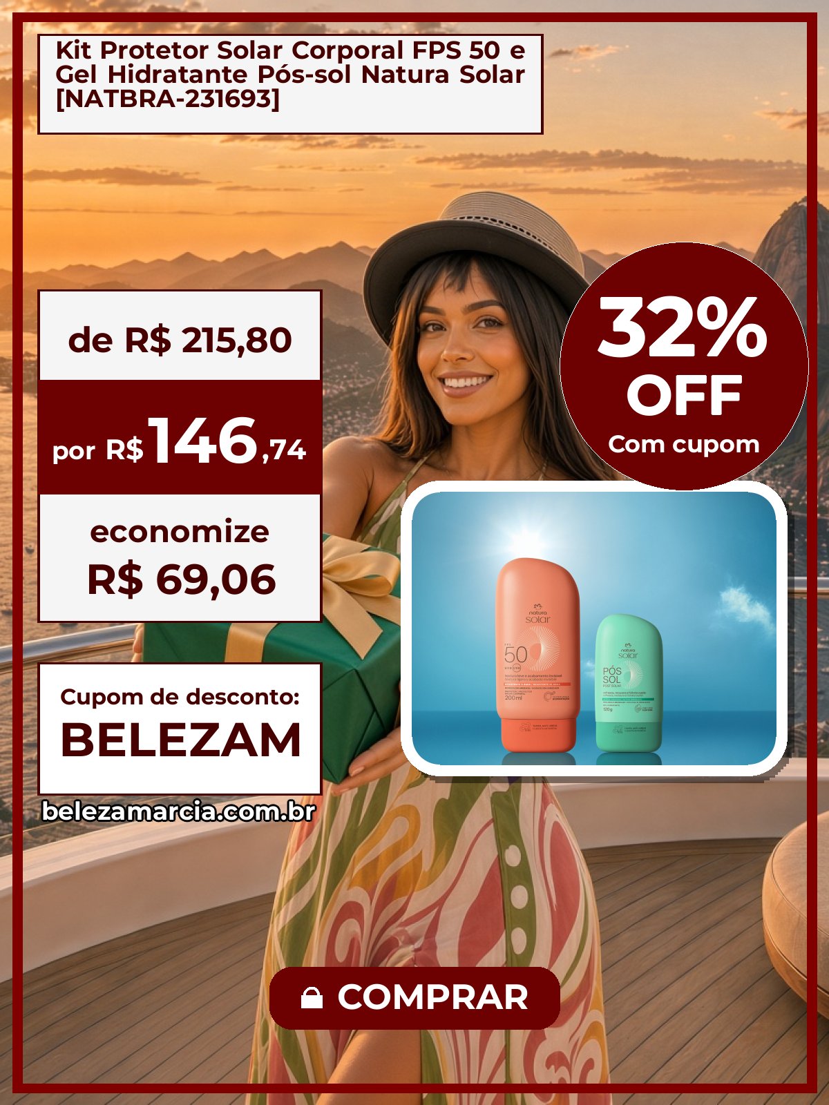 Kit Protetor Solar Corporal FPS 50 e Gel Hidratante Pós-sol Natura Solar [NATBRA-231693]