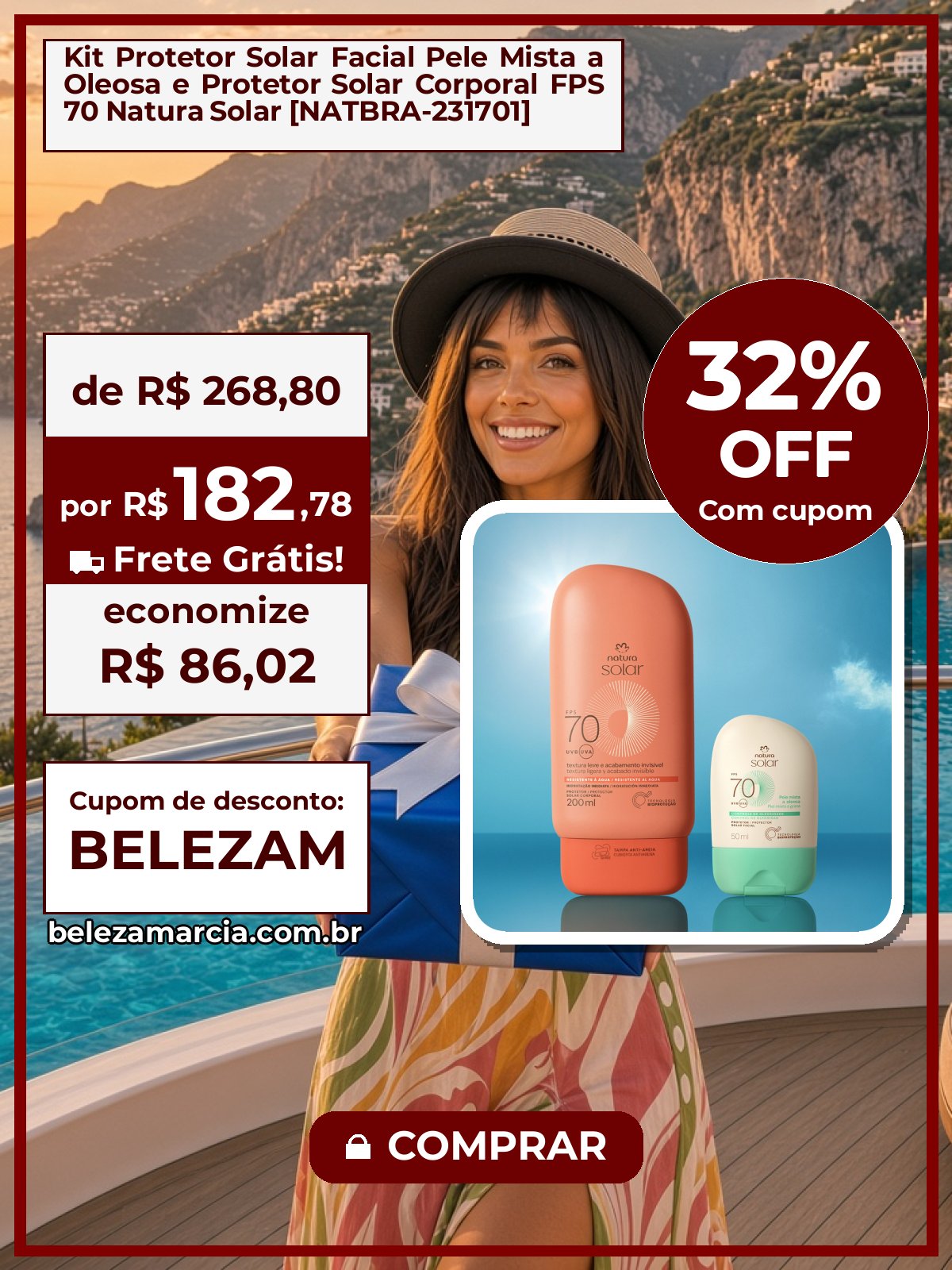 Kit Protetor Solar Facial Pele Mista a Oleosa e Protetor Solar Corporal FPS 70 Natura Solar [NATBRA-231701]