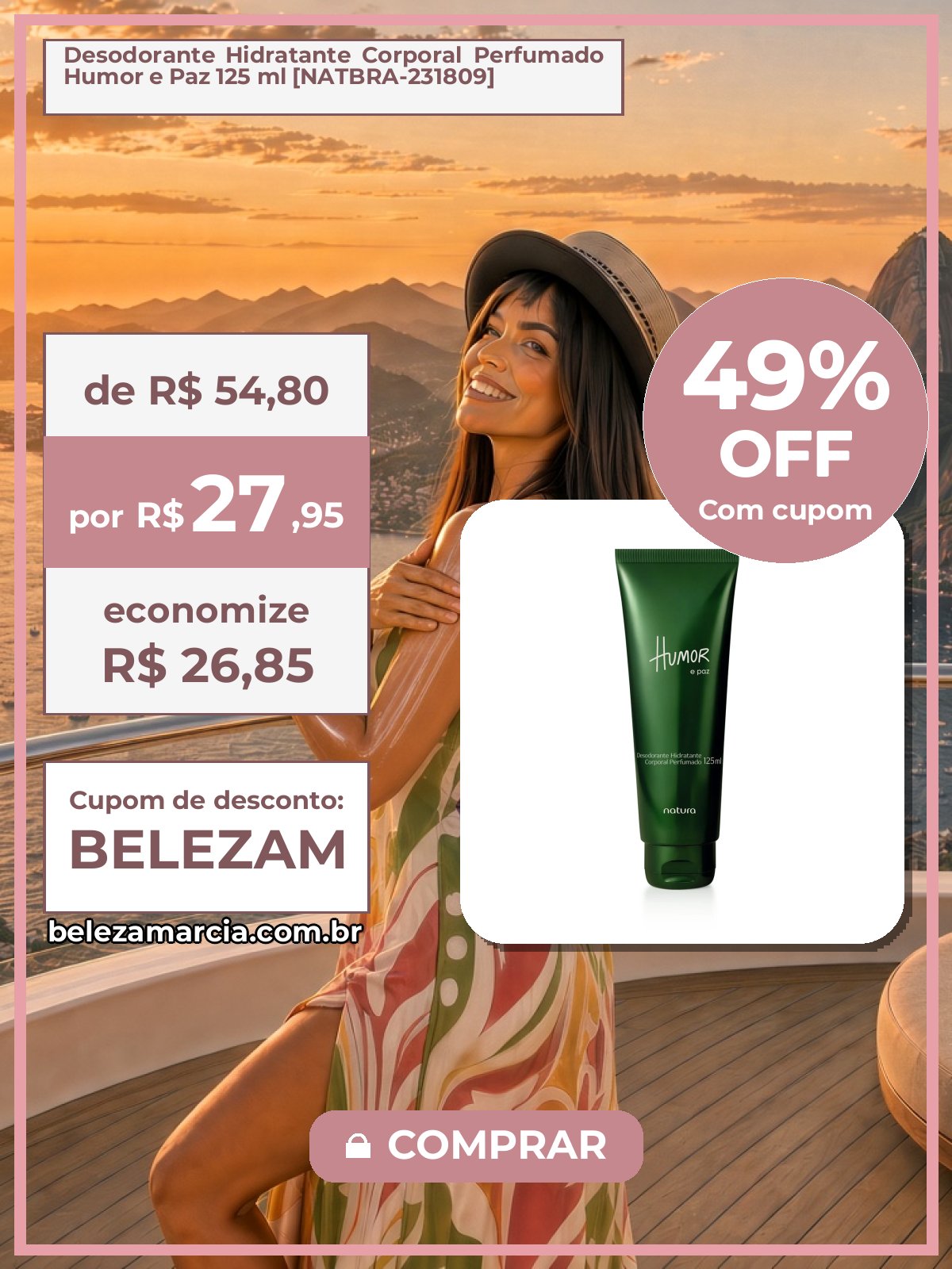 Desodorante Hidratante Corporal Perfumado Humor e Paz 125 ml [NATBRA-231809]
