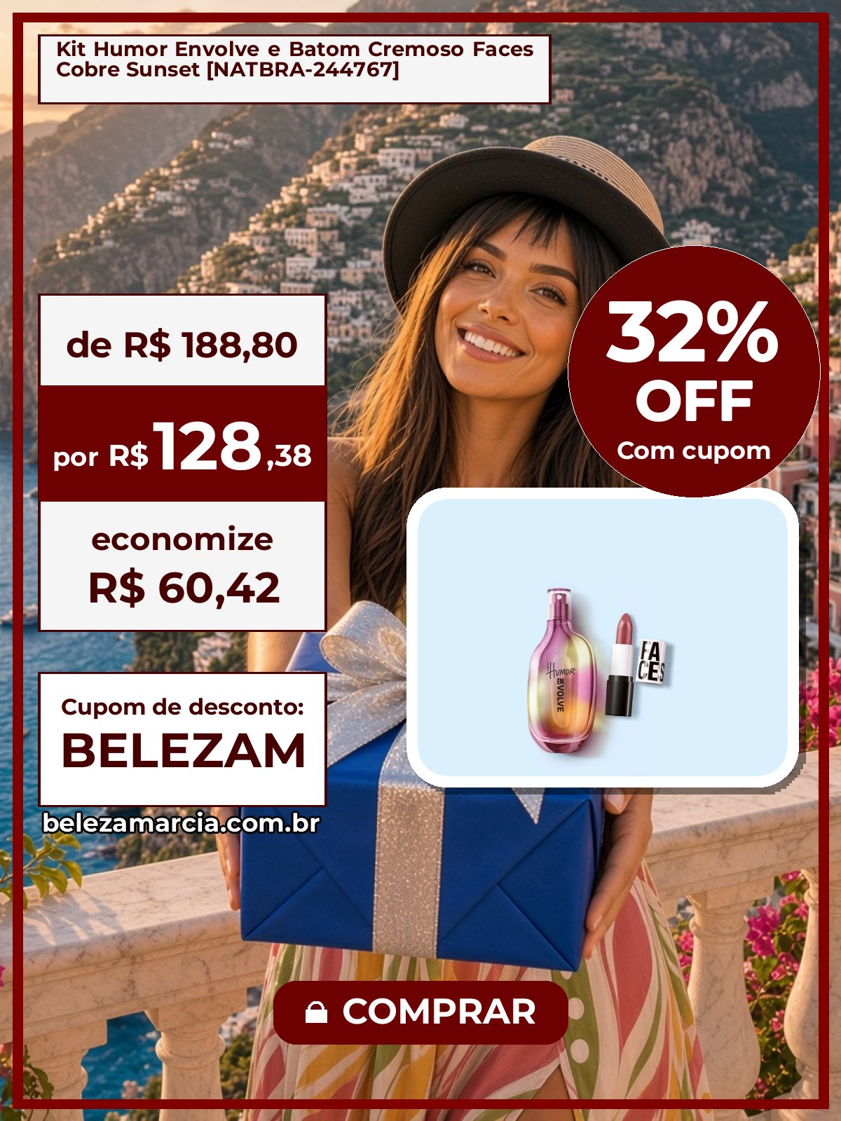 Kit Humor Envolve e Batom Cremoso Faces Cobre Sunset [NATBRA-244767]