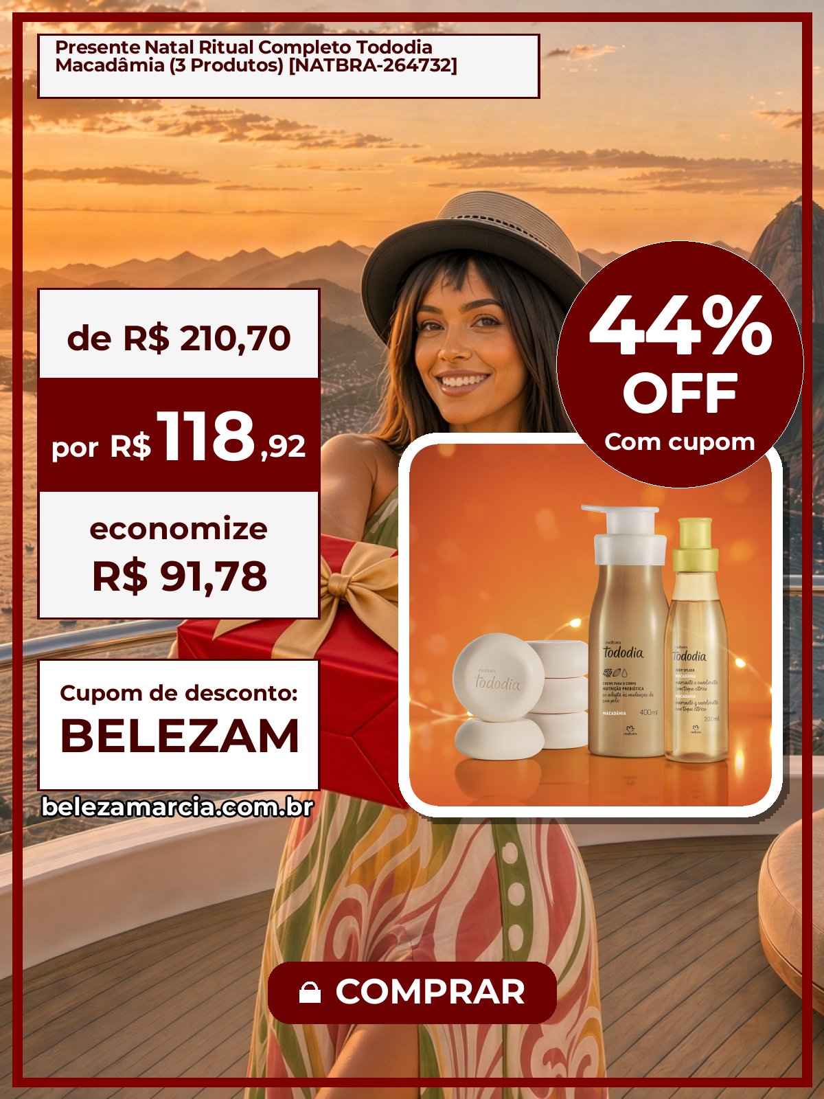 Presente Natal Ritual Completo Tododia Macadâmia (3 Produtos) [NATBRA-264732]