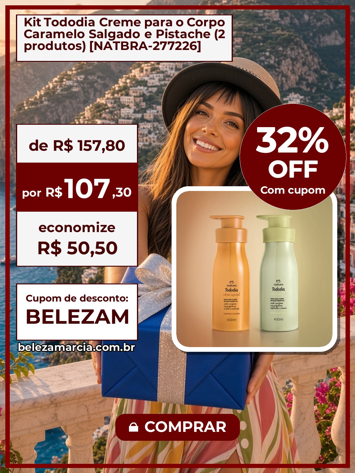 Kit Tododia Creme para o Corpo Caramelo Salgado e Pistache (2 produtos) [NATBRA-277226]