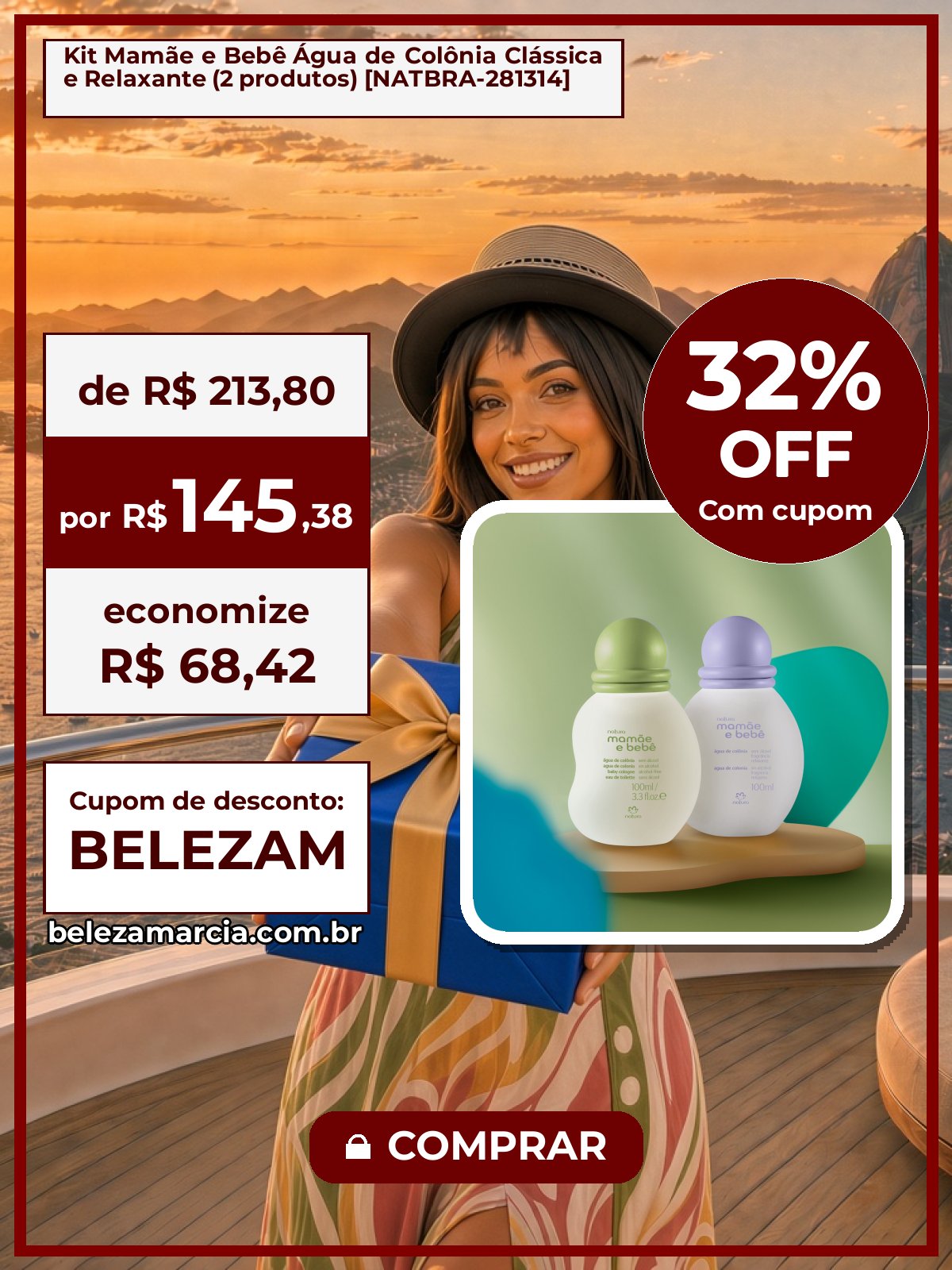 Kit Mamãe e Bebê Água de Colônia Clássica e Relaxante (2 produtos) [NATBRA-281314]