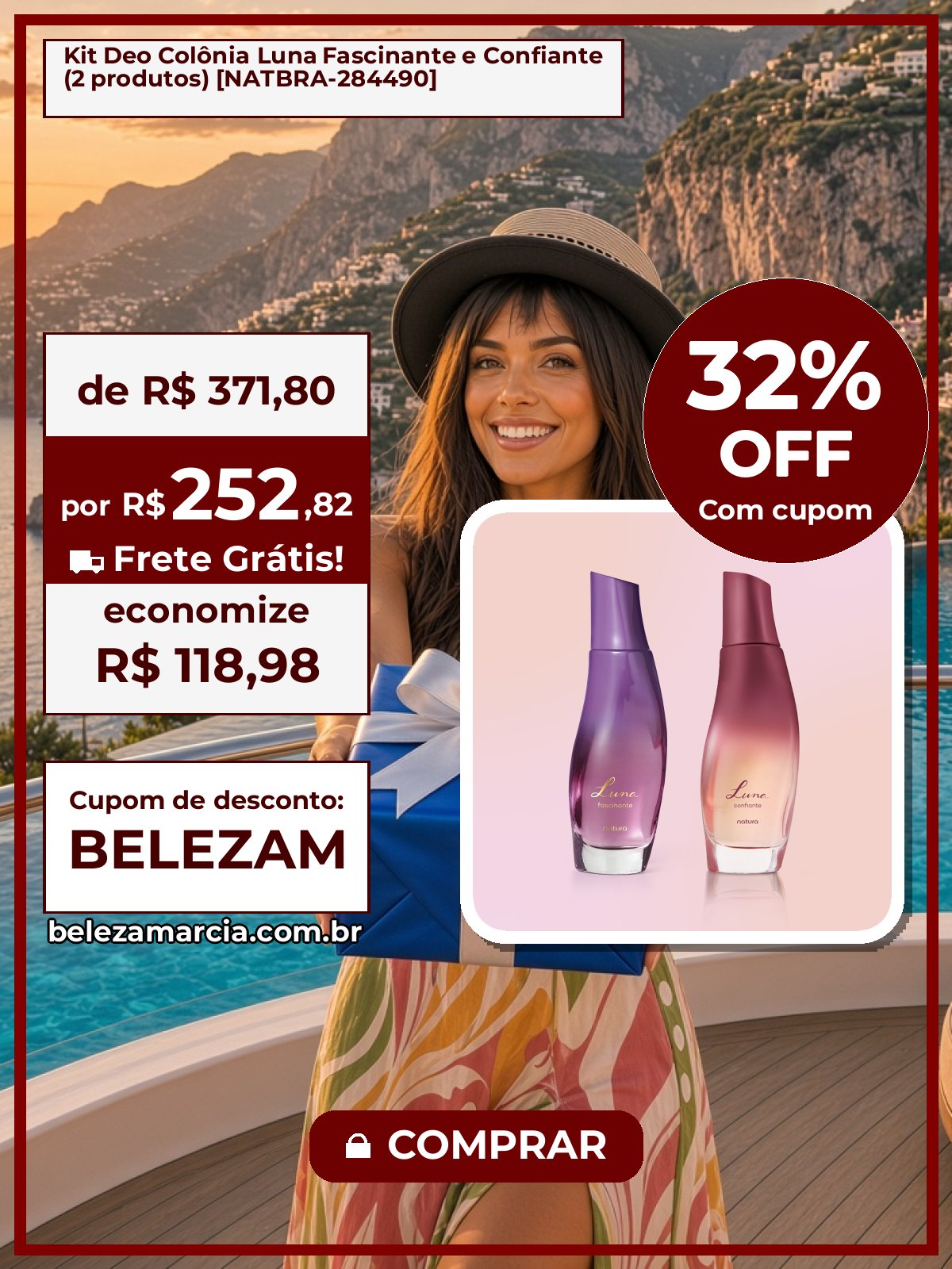 Kit Deo Colônia Luna Fascinante e Confiante (2 produtos) [NATBRA-284490]