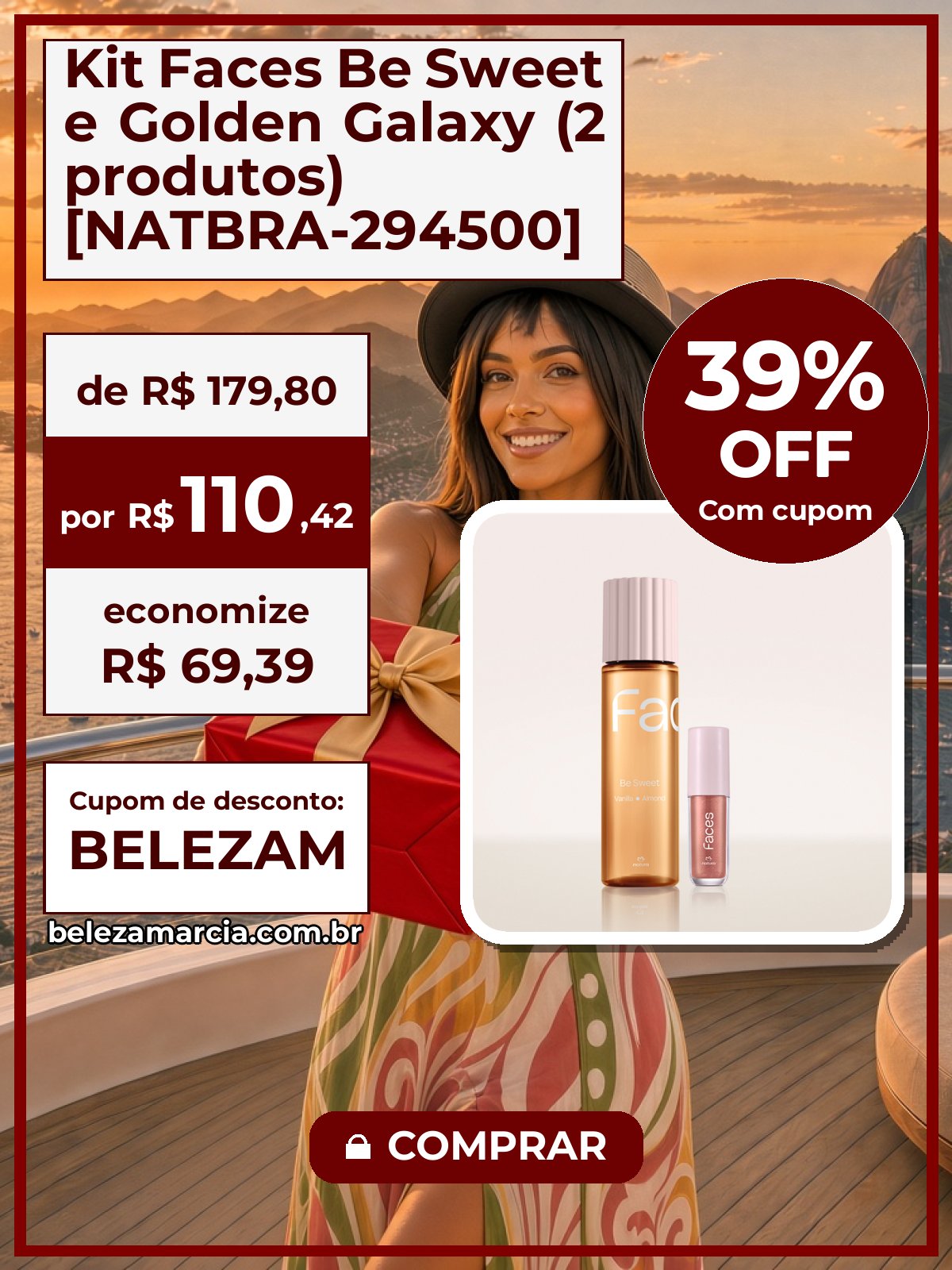 Kit Faces Be Sweet e Golden Galaxy (2 produtos) [NATBRA-294500]