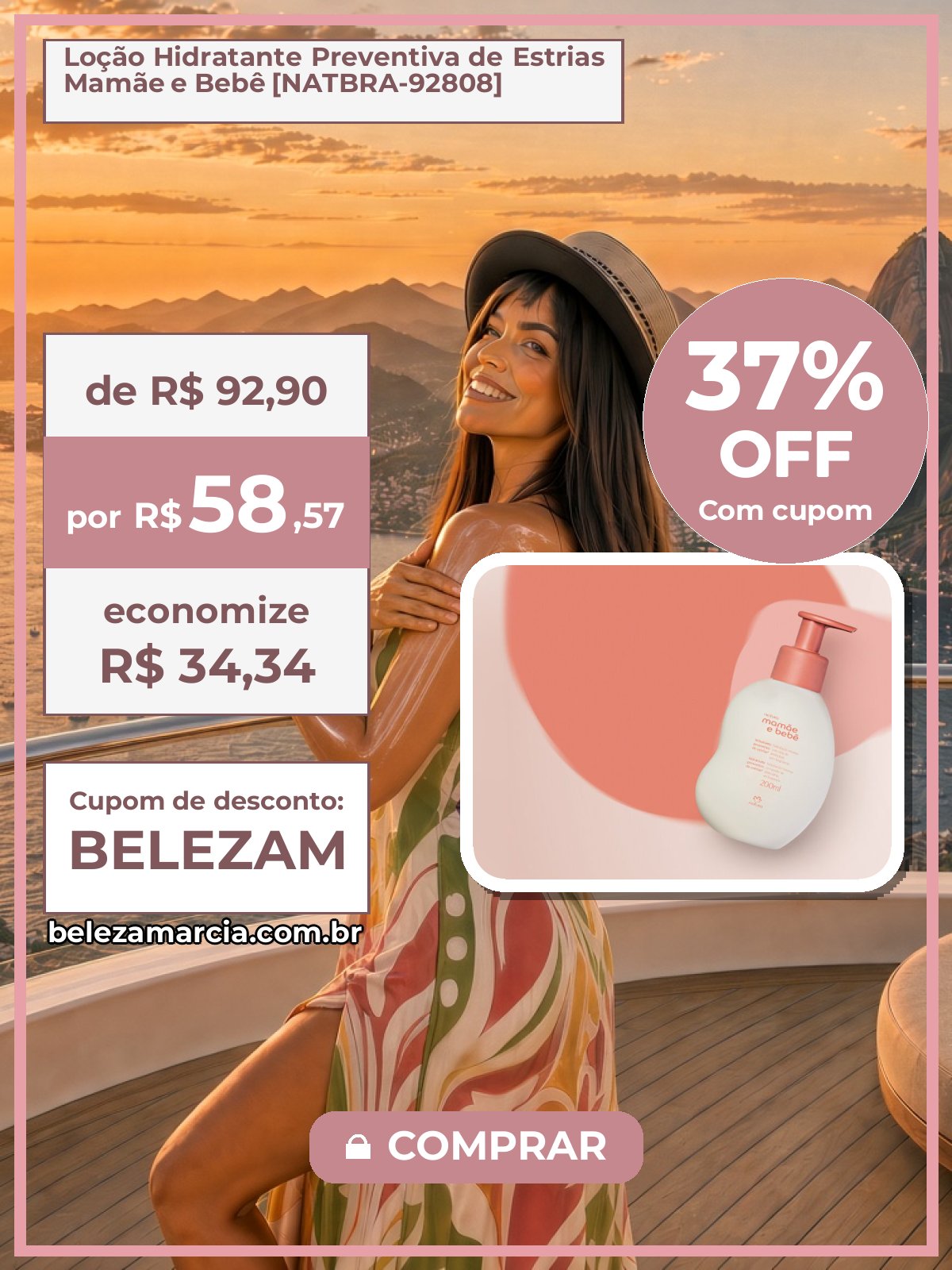 Loção Hidratante Preventiva de Estrias Mamãe e Bebê [NATBRA-92808]