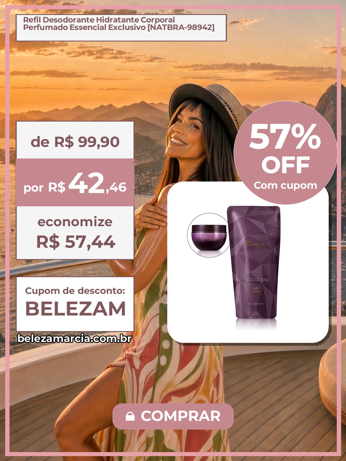 Refil Desodorante Hidratante Corporal Perfumado Essencial Exclusivo [NATBRA-98942]